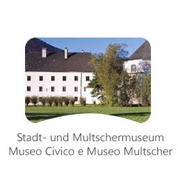 Museo civico e museo Multscher